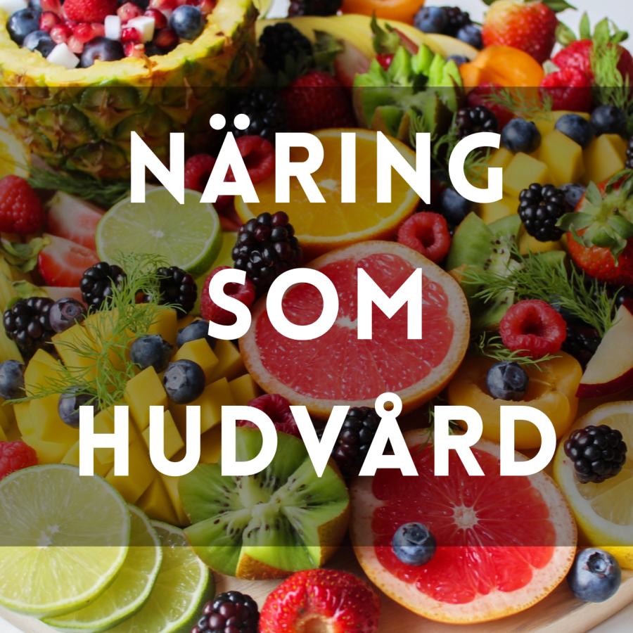 Näringslära och näring som hudvård
